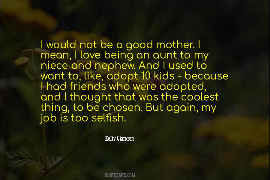 I Was Adopted Quotes #173686