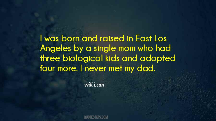 I Was Adopted Quotes #176152