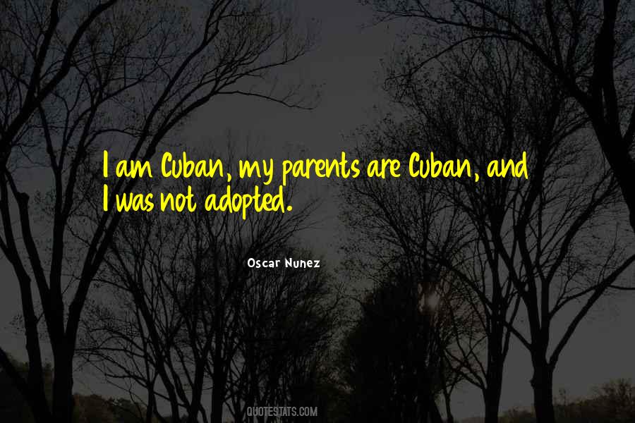 I Was Adopted Quotes #195516