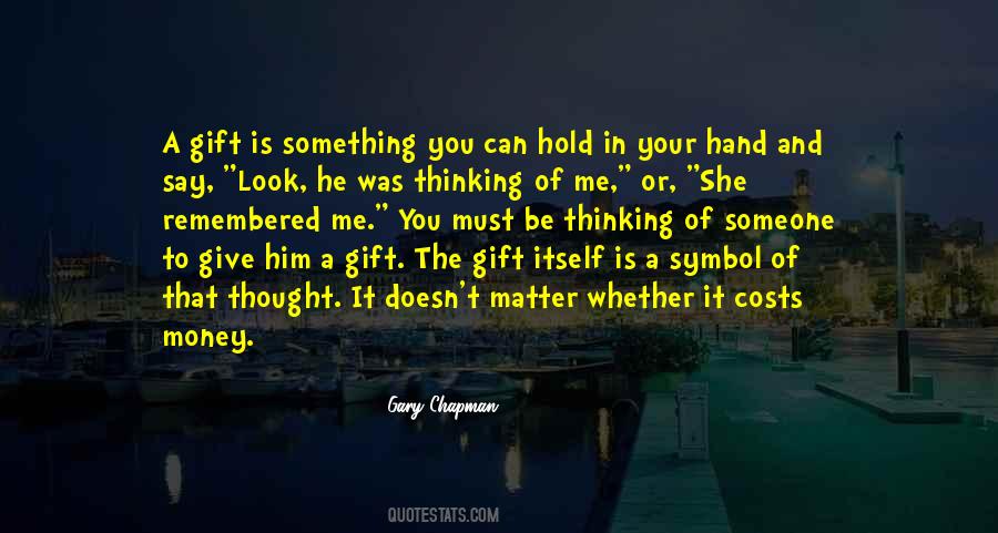 Quotes About Thinking Of Someone #1702531