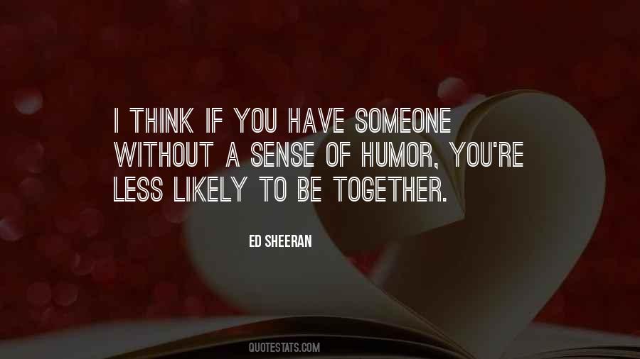 Quotes About Thinking Of Someone #257656