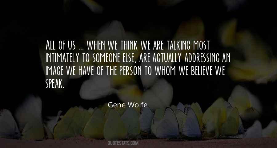 Quotes About Thinking Of Someone #284962