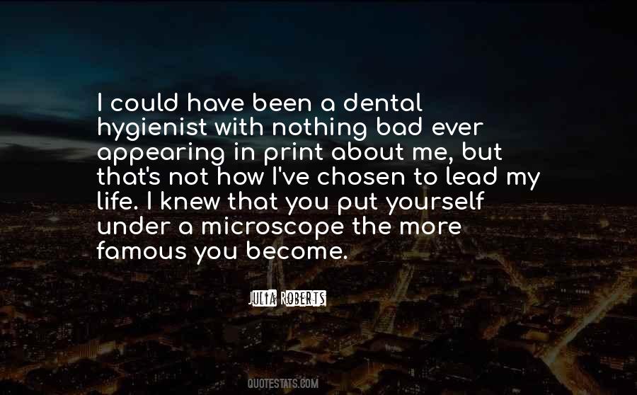 Quotes About Dental Hygienist #1157470