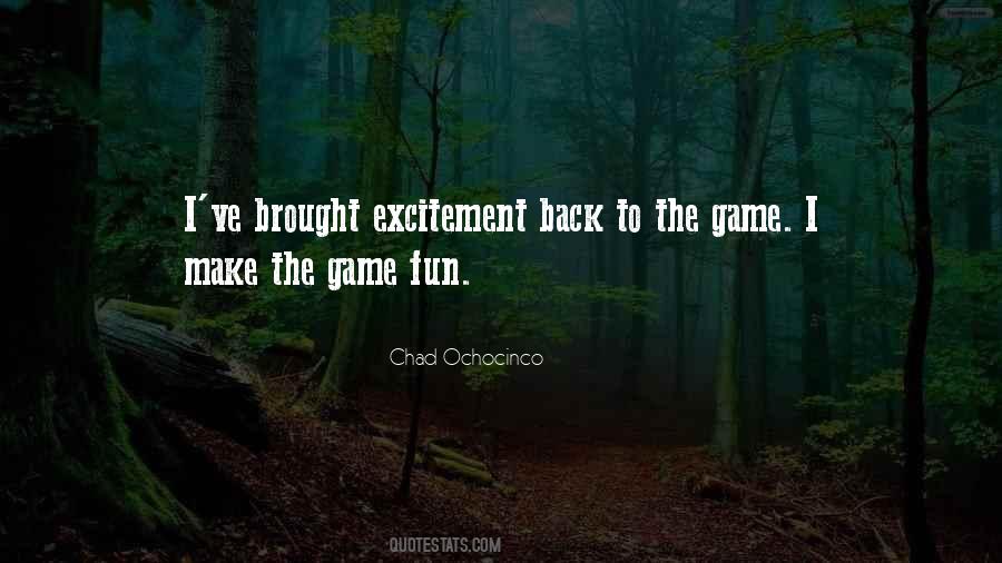 Quotes About Fun And Excitement #926992