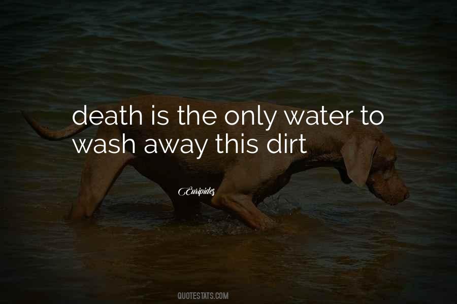 Quotes About Wash Away #609744