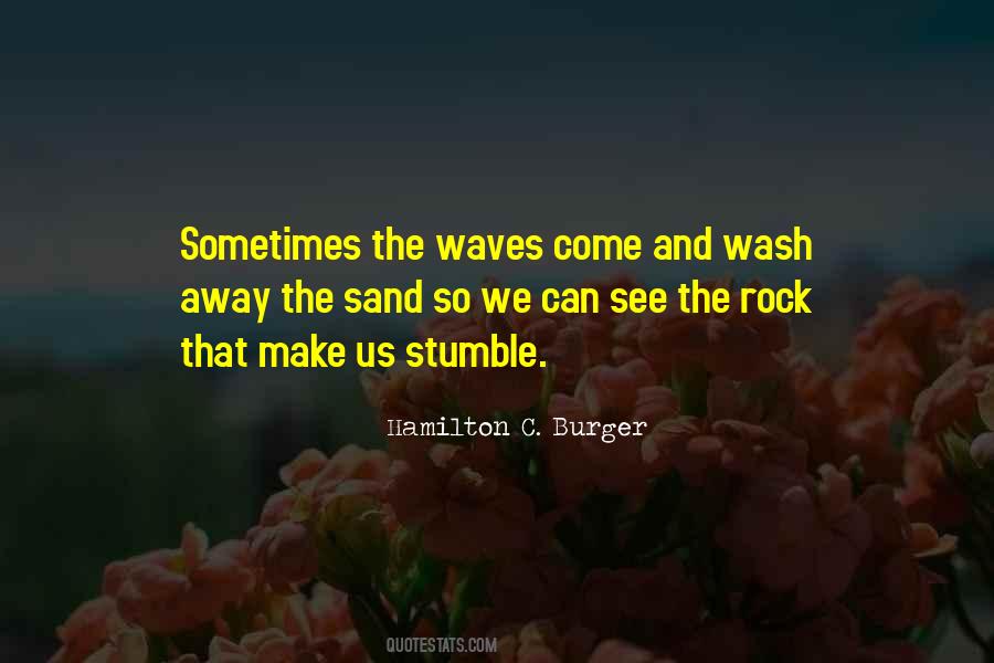 Quotes About Wash Away #790089