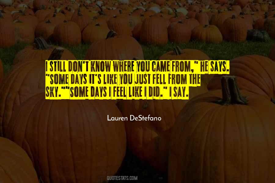 Quotes About Know Where You Came From #1246970
