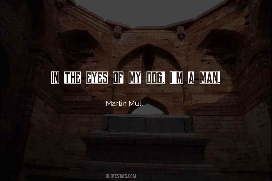 Eyes Of A Dog Quotes #633855