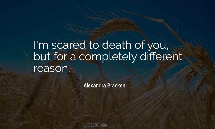 Scared To Death Quotes #382613