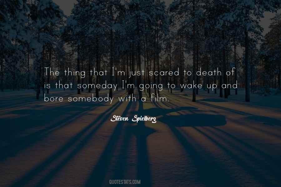 Scared To Death Quotes #444403