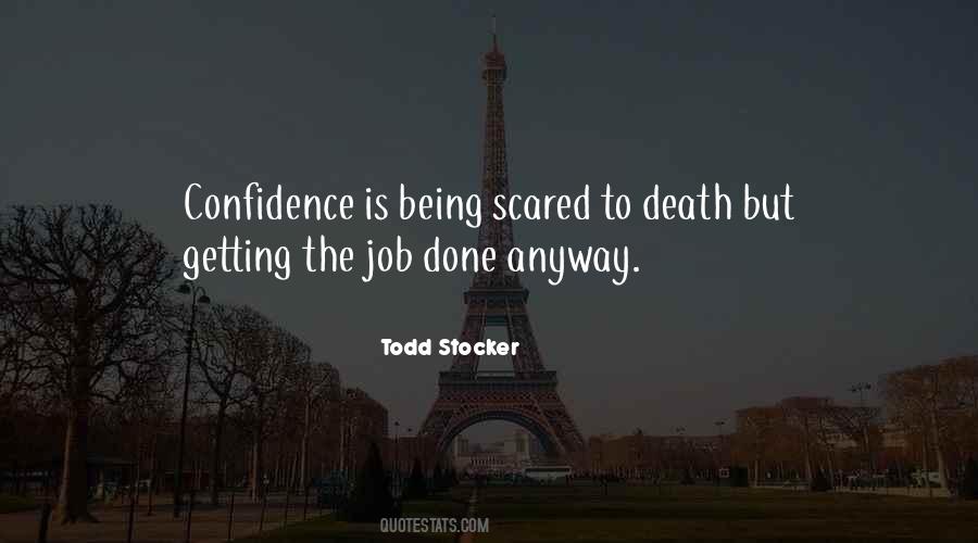 Scared To Death Quotes #634239