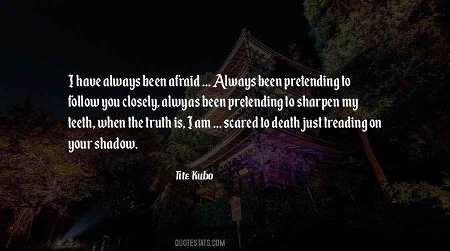 Scared To Death Quotes #810577