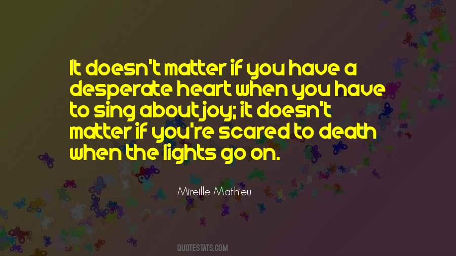 Scared To Death Quotes #9022