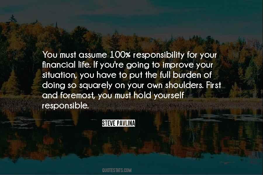 Quotes About Responsibility To Yourself #1287514