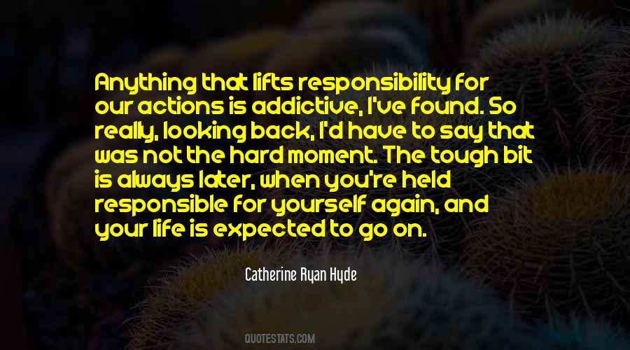 Quotes About Responsibility To Yourself #313491