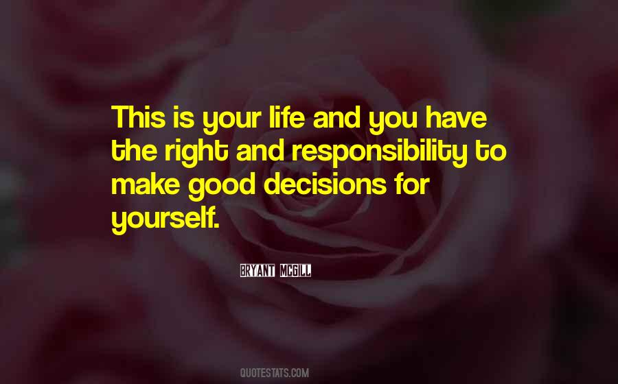 Quotes About Responsibility To Yourself #445963