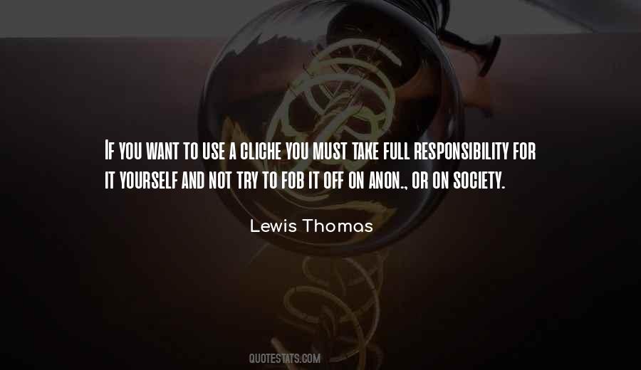Quotes About Responsibility To Yourself #604522