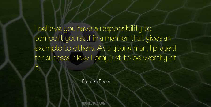 Quotes About Responsibility To Yourself #631895