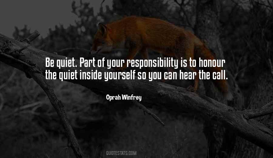 Quotes About Responsibility To Yourself #632550