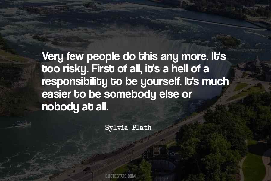 Quotes About Responsibility To Yourself #889238