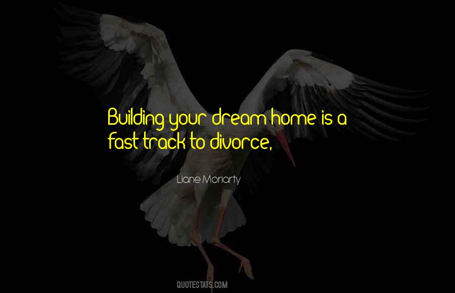 Building Your Dream Quotes #1099772