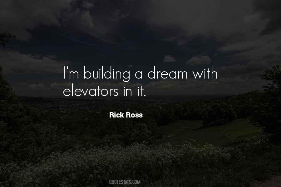 Building Your Dream Quotes #756413