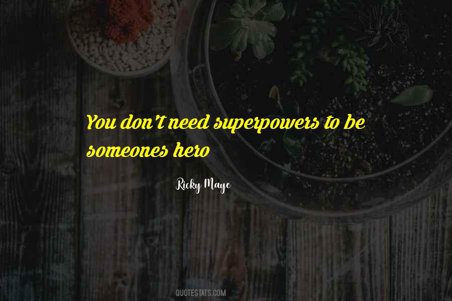 Quotes About Superpowers #316301