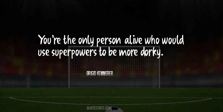 Quotes About Superpowers #392252