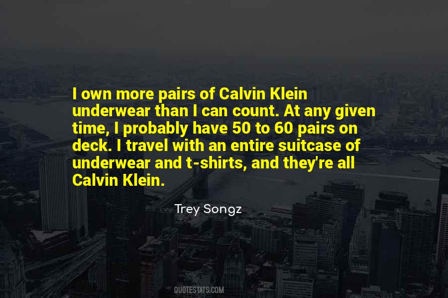 Quotes About Calvin Klein Underwear #274336