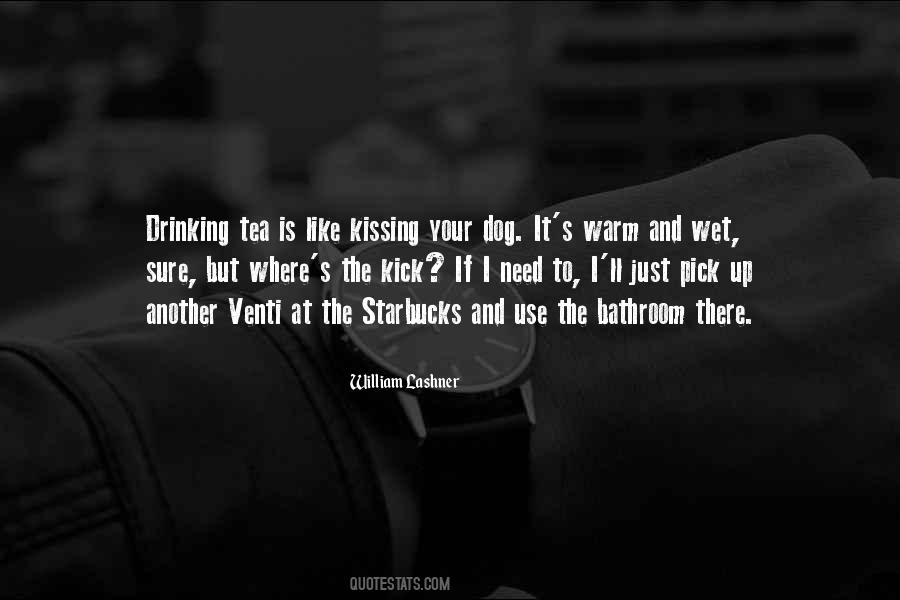 Tea Drinking Quotes #871824