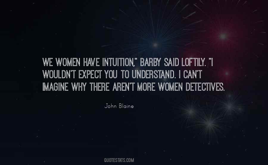 Women Intuition Quotes #505424