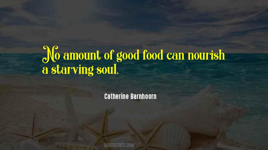 Quotes About Nourishment For The Soul #1120945