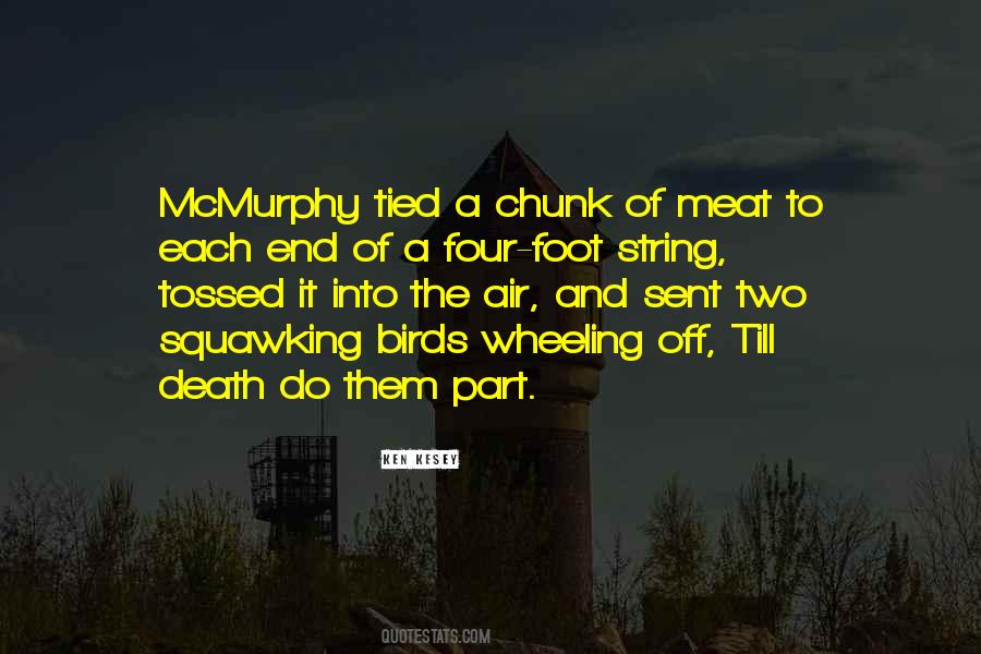 Quotes About Mcmurphy #534738