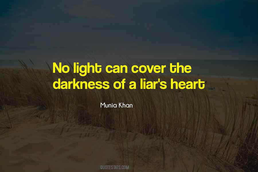 Quotes About The Heart Of Darkness #610219