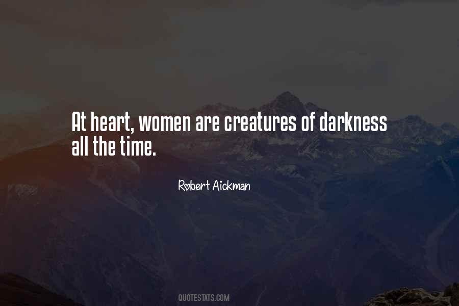 Quotes About The Heart Of Darkness #809918