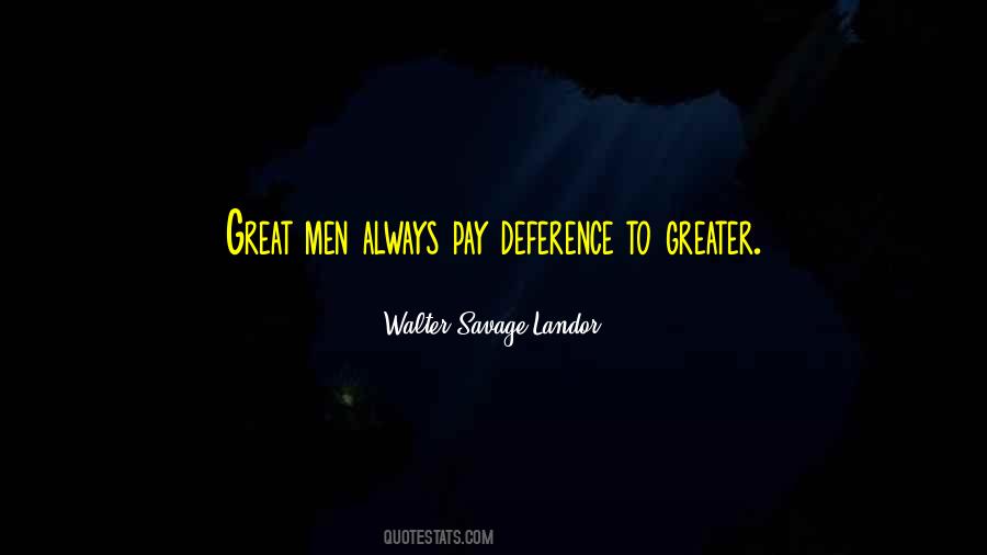 Quotes About Deference #436938