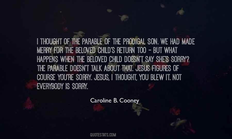 Return Of The Prodigal Quotes #1383276