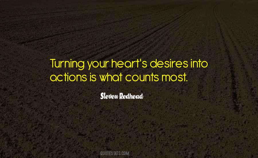 Quotes About Your Heart's Desires #11177