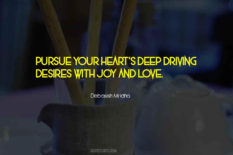 Quotes About Your Heart's Desires #1363797