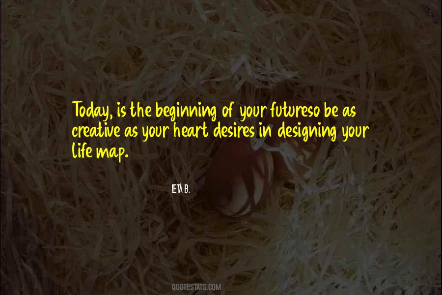 Quotes About Your Heart's Desires #1847495