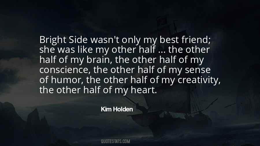 Quotes About My Other Half #1133057