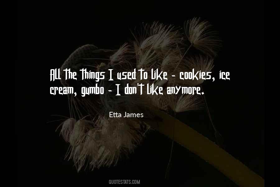 Quotes About Cookies And Cream #1419522