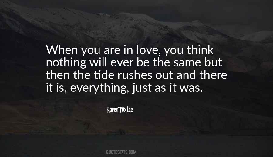 Quotes About Nothing Will Be The Same #313754