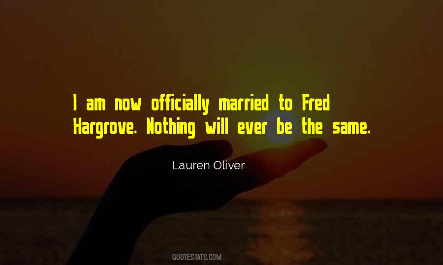 Quotes About Nothing Will Be The Same #688731