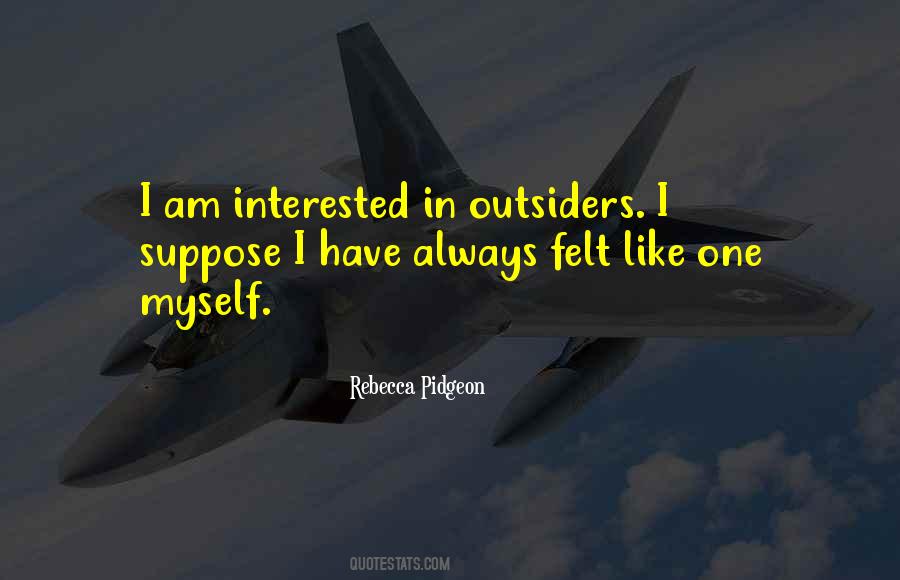 Quotes About Interested #1778693