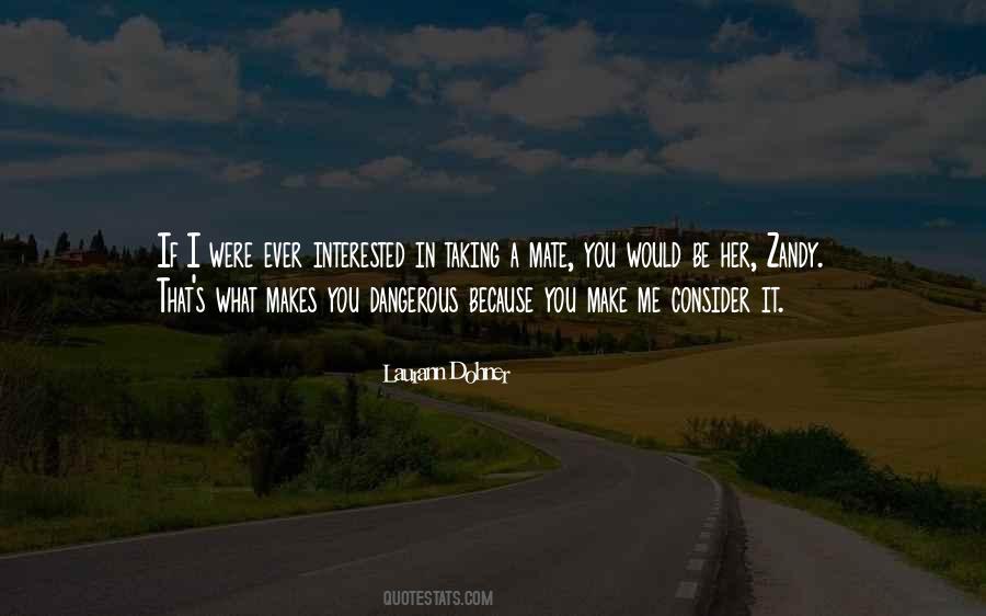 Quotes About Interested #1784698