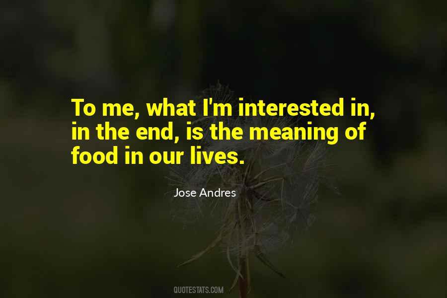 Quotes About Interested #1802429
