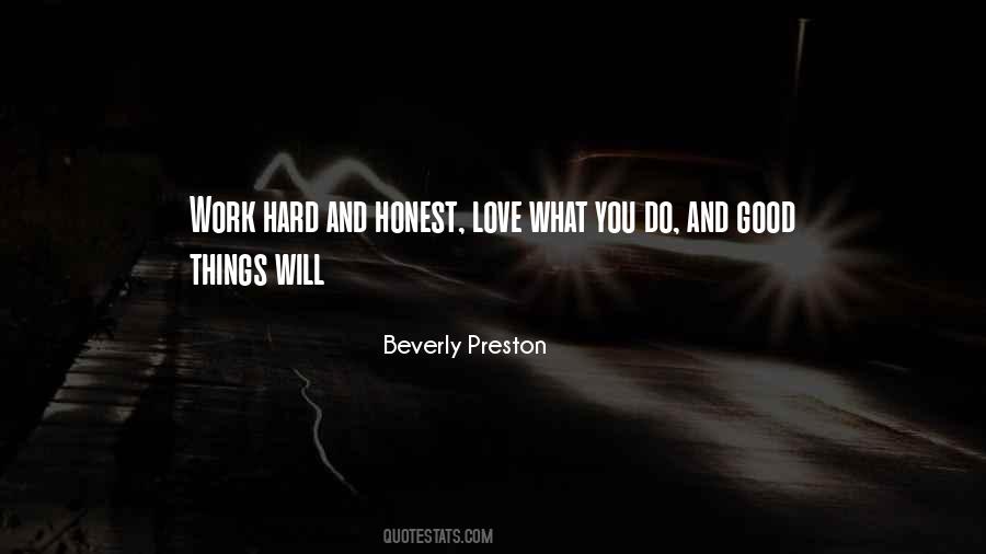 Quotes About Honest Hard Work #1291587