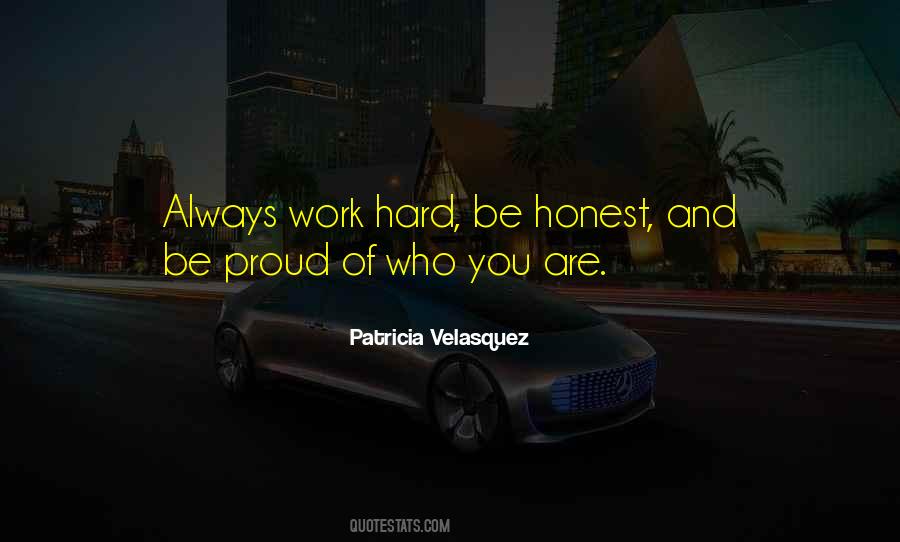 Quotes About Honest Hard Work #1623452