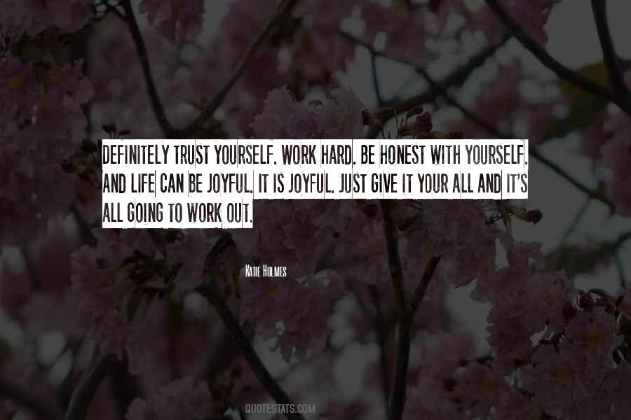 Quotes About Honest Hard Work #741165